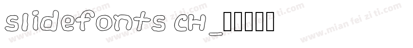 slidefonts CH字体转换